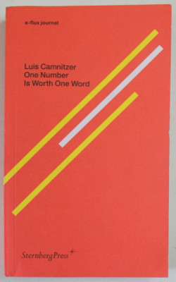 ONE NUMBER IS WORTH ONE WORD by LUIS CAMNITZER , 2020 foto