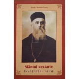 Dionisie Tatsis - Sfantul Nectarie - Invataturi alese (Editia: 2012)