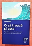 Cumpara ieftin O sa treaca si asta. Editura Trei, 2022 - Julia Samuel