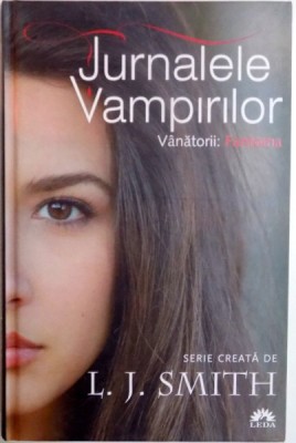 JURNALELE VAMPIRILOR . VANATORII : FANTOMA de L. J. SMITH , 2011 foto