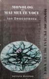 Cumpara ieftin Monolog pe mai multe voci Ion Deaconescu 1996 Editura European brosata 121 pagini Literatura romana