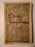 I. Peltz - De-a bușilea (roman) (1936)