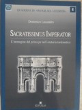 SACRATISSIMUS IMPERATOR. L&#039;IMMAGINE DEL PRINCEPS NELL&#039;ORATORIA TARDOANTICA-DOMENICO LASSANDRO