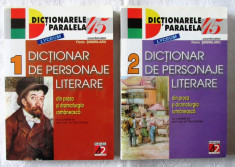DICTIONAR DE PERSONAJE LITERARE DIN PROZA SI DRAMATURGIA ROMANEASCA, 2 vol. Ed.V foto