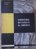 Sindromul Metabolic al Oboselii - C. Rotaru, 1972, Editura Junimea, Carte Medicina Romana, 278 Pagini