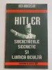 Hitler, Societatile Secrete si Lumea Oculta - Ken Anderson, 1996, Editura Eleusis, Istorie