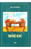 Mozaic - Ion Podosu