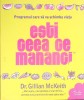 Esti Ceea Ce Mananci - Gillian McKeith, Carte de Bucate, Gastronomie, Curtea Veche 2005, Limba Romana