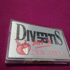 CASETA AUDIO DIVERTIS 2-VACARENA RARA!! ORIGINALA foto