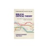 Biblical Critical Theory: How the Bible&#039;s Unfolding Story Makes Sense of Modern Life and Culture