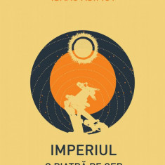 Imperiul I. O piatră pe cer | paperback - Isaac Asimov