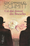 Cei doi domni din Bruxelles (Nuvele) - Eric-Emmanuel Schmitt, Humanitas Fiction