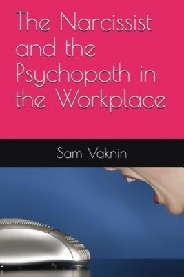 The Narcissist and the Psychopath in the Workplace foto