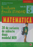 MATEMATICA: EVALUARE FINALA STANDARD, TESTE DE CLASA 5-S. PELIGRAD, A. TURCANU, I. CAPRARU
