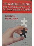 Serban Derlogea - Teambuilding (editia 2006)