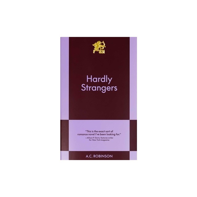 Hardly Strangers: A Modern Romance