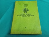 NOTIȚĂ TEHNICĂ MOTOCOSITOAREA PENTRU PANTE CARPATINA MP * 1988 * 20