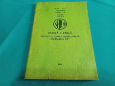 NOTIȚĂ TEHNICĂ MOTOCOSITOAREA PENTRU PANTE CARPATINA MP * 1988 * 20