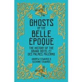 Ghosts of the Belle Epoque