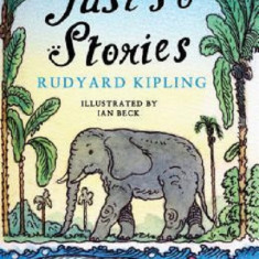 Just So Stories | Rudyard Kipling