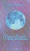 O luna albastra