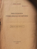 1947 BIBIOGRAFIA FOLKLORULUI ROMANESC DE MIRCEA TOMESCU extras din Cercetari