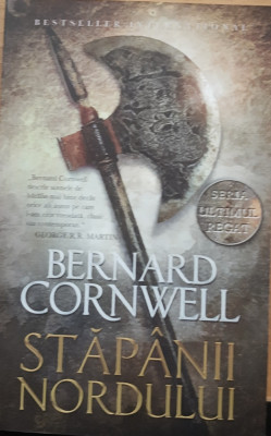 STAPANII NORDULUI - BERNARD CORNWELL foto