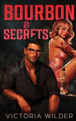 Bourbon &amp;amp; Secrets