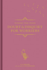 Winnie-the-Pooh: Doubt &amp;amp; Disquiet for Worriers foto