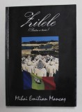 ZILELE , PARTEA A TREIA : VANTURILE , VALURILE , roman de MIHAI EMILIAN MANCAS , 2016