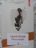 Pisica Musafir - Takashi Hiraide, Polirom, 2016, Roman, 162 pagini, Beletristica