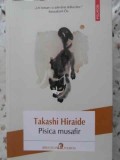 Pisica Musafir - Takashi Hiraide, Polirom, 2016, Roman, 162 pagini, Beletristica