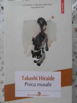 PISICA MUSAFIR-TAKASHI HIRAIDE-272816 foto