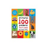 First 100 Words Bilingual (Small Padded Edition)