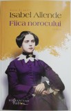 Fiica norocului &ndash; Isabel Allende