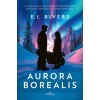 Aurora Borealis - E.I. Rivers