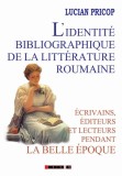 L&#039;identite bibliographique de la litterature roumaine - Lucian Pricop