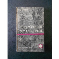 EMILE FAGUET - DRAMA ANTICA. DRAMA MODERNA