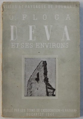 DEVA ET SES ENVIRONS par O . FLOCA , 1944 foto