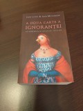 V&acirc;nd &bdquo;A doua carte a ignoranței&rdquo;, de John Lloyd și John Mitchinson, Editura Nemira, colecția Bonton.