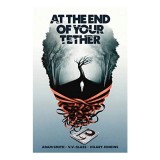 At the End of Your Tether