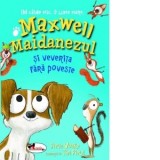 Maxwell Maidanezul si veverita fara poveste - Steve Voake