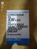 Congresul al XIII-lea al Partidului Muncitoresc Socialist Ungar 25-28 martie1985