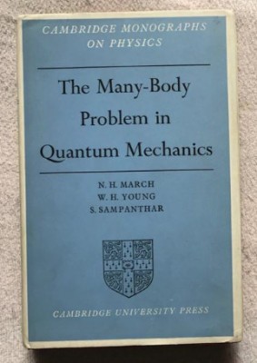 The many-body problem in quantum mechanics/ March, Young, Sampanthar foto