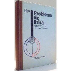 PROBLEME DE FIZICA DATE LA CONCURSURILE DE ADMITERE IN INVATAMANTUL SUPERIOR PENTRU INGINERI SI SUBINGINERI de G. IONESCU, V. FOCHIANU, C. CALIN , 197