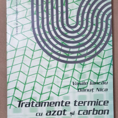 Tratamente termice cu azot și carbon - Vasile Iancău, Dănuț Nica