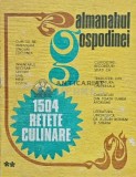 Almanahul Gospodinei 1983: 1504 Rețete Culinare, Revista Steaua, 392 pagini, Coperta Cartonată, Stare Buna