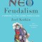 The Coming of Neo-Feudalism: A Warning to the Global Middle Class