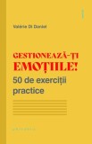 Gestioneaza-ti emotiile! - Philobia