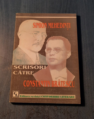 Scrisori catre Constantin Bratescu Simion Mehedinti foto